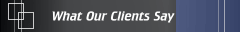What Our Clients Say